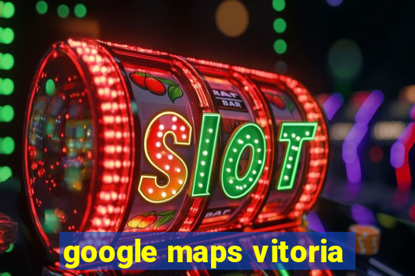 google maps vitoria